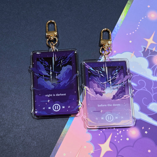 (B) Night is Darkest Acrylic Charm